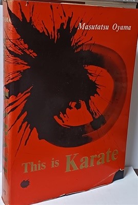 This is Karate -최영의(최배달)저자친필증정-영어판,희귀본-바람의 파이터 실제주인공-아래설명참조-
