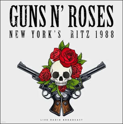 Guns N' Roses — Best Of Live At New Yorks Ritz 1988 앨범 커버