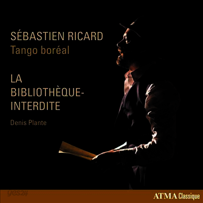 플랑테: 탱고 오페라 '금지된 도서관' (Plante: Tango Boreal 'La Bibliotheque-Interdite')(CD) - Sebastien Ricard
