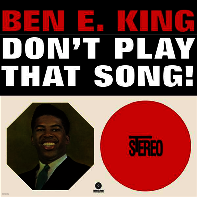Ben E. King — Don't Play That Song! (+4 Bonus Tracks ) 앨범 커버