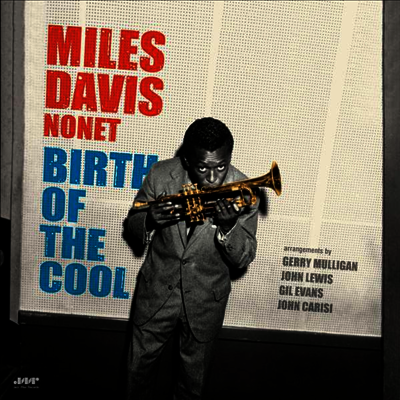 Miles Davis — Birth Of The Cool (+1 Bonus Track) 앨범 커버
