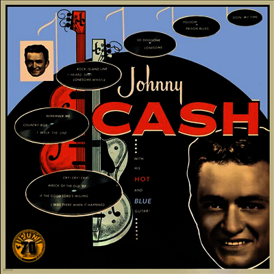 Johnny Cash — With His Hot And Blue Guitar (Sun Records 70th Anniversary) 앨범 커버