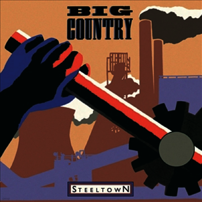 Big Country — Steeltown 앨범 커버