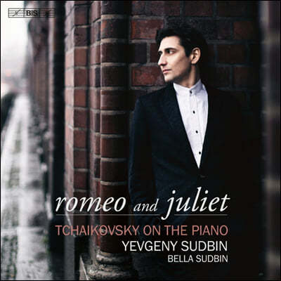 Yevgeny Sudbin ǾƳ ϴ ߽Ű  - 'ι̿ ٸ' (Romeo And Juliet - Tchaikovsky On The Piano)