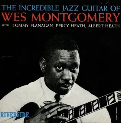 웨스 몽고메리 (Wes Montgomery) - The Incredible Jazz Guitar(20 Bit)(US발매)
