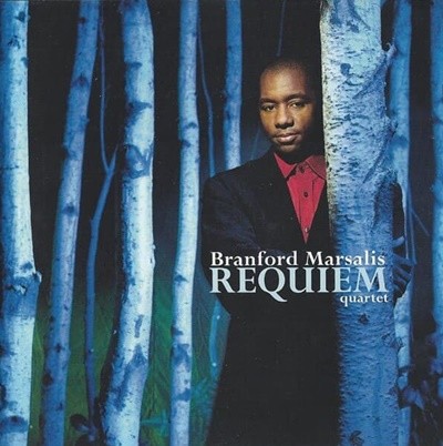 Branford Marsalis Quartet - Requiem [미국반]