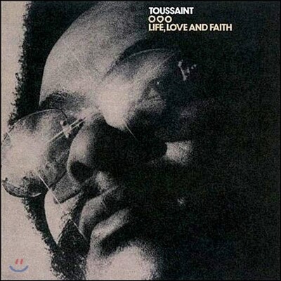 Allen Toussaint — Life, Love And Faith 앨범 커버