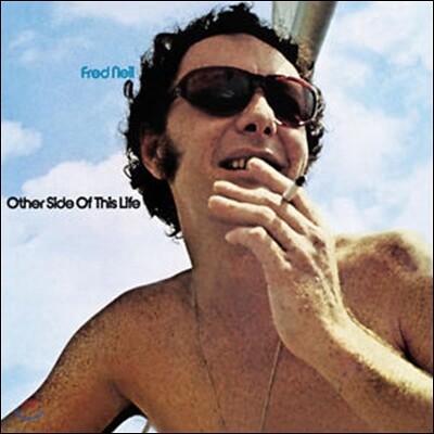 Fred Neil — Other Side Of This Life 앨범 커버