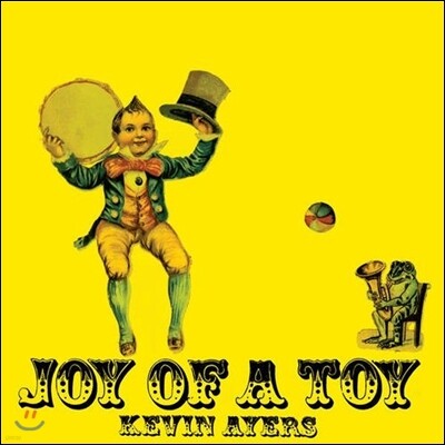 Kevin Ayers — Joy Of A Toy 앨범 커버
