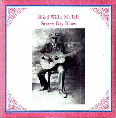 Blind Willie Mctell — Scarey Day Blues 앨범 커버