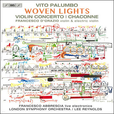 Francesco D'Orazio  ȷ뺸: ̿ø ְ, ܴ (Vito Palumbo: Violin Concerto, Chaconne - Woven Lights)