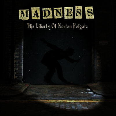 Madness — Liberty Of Norton Folgate 앨범 커버