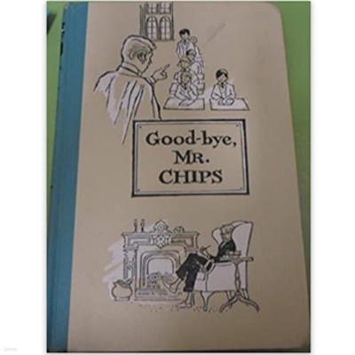Good-bye MR.CHIPS