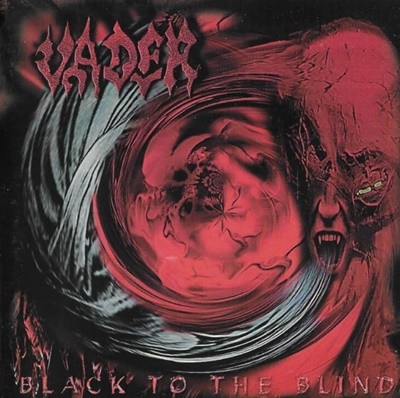 베이더 (Vader) - Black To The Blind(Poland발매)