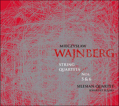 Silesian Quartet κũ: ǻ 5, 6,  θ (Mieczyslaw Wajnberg: String Quartets Nos. 5 & 6)