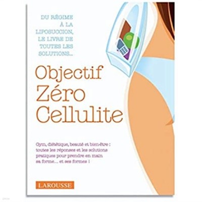 Objectif Zero Cellulite