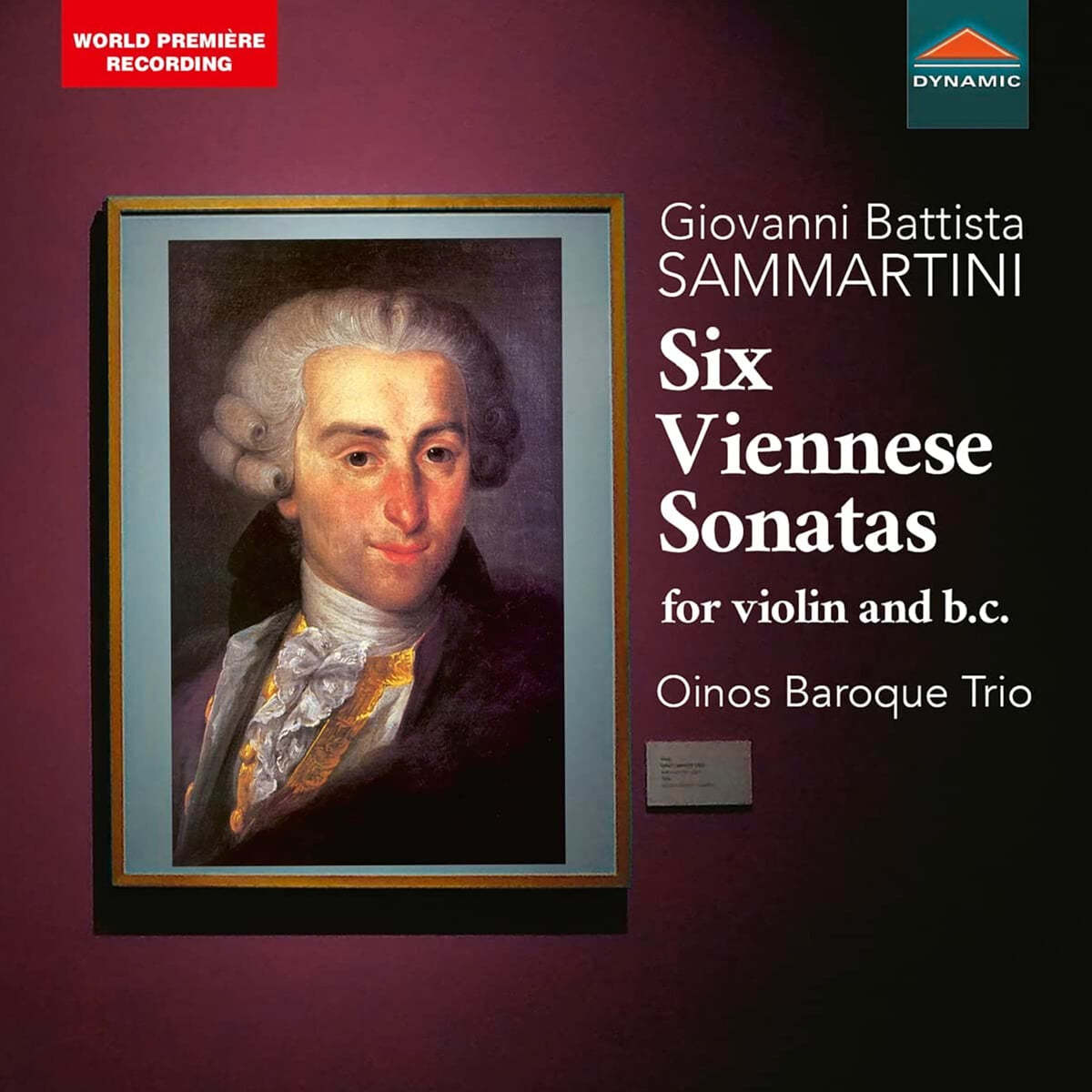 Oinos Baroque Trio 삼마르티니: 바이올린과 바소콘티누오를 위한 여섯 개의 빈 소나타 (Giovanni Battista Sammartini: Six Viennese Sonatas For Violin and B.c.)