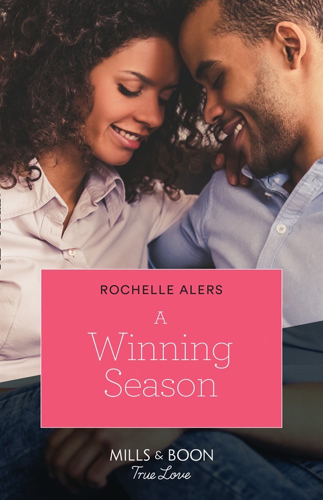 A Winning Season (Mills &amp; Boon True Love) (Wickham Falls Weddings, Book 10)