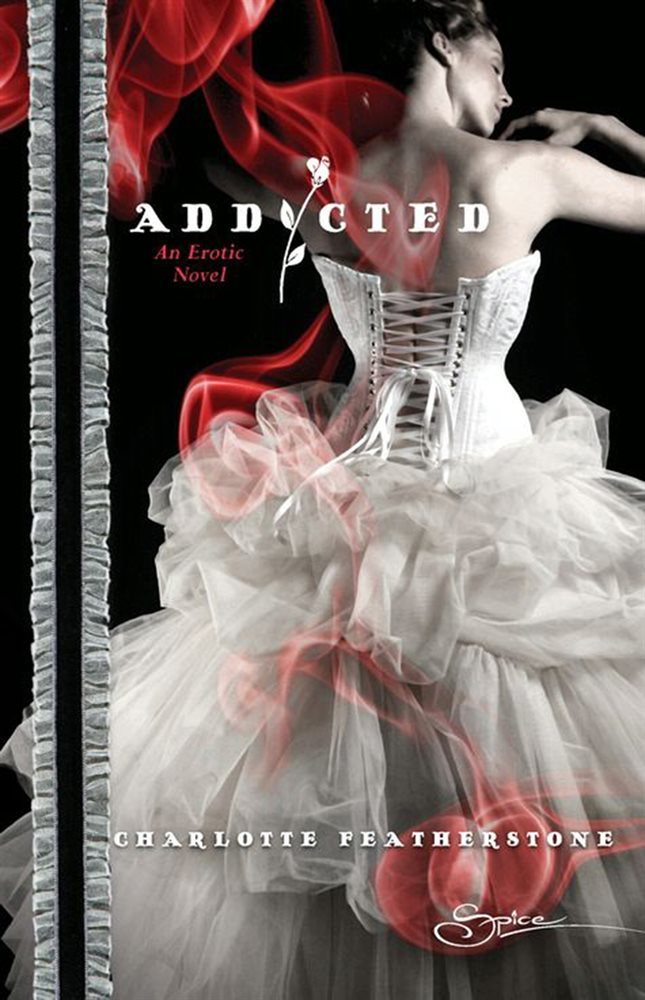 Addicted (Mills &amp; Boon Spice)