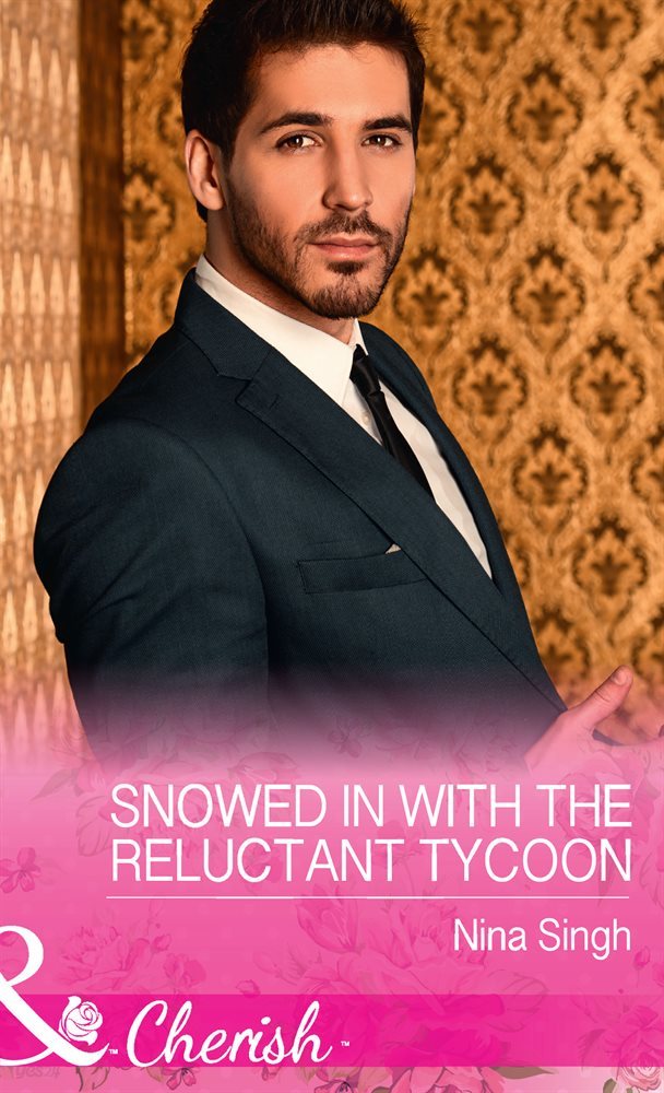 Snowed In With The Reluctant Tycoon (Mills &amp; Boon Cherish) (The Men Who Make Christmas, Book 2)