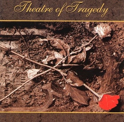 씨어터 오브 트래저디 - Theatre Of Tragedy - Theatre Of Tragedy