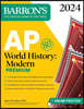 AP World History: Modern Premium, 2024: Comprehensive Review with 5 Practice Tests + an Online Timed Test Option