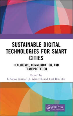 Sustainable Digital Technologies for Smart Cities