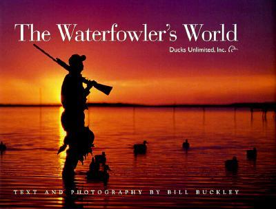 The Waterfowler's World