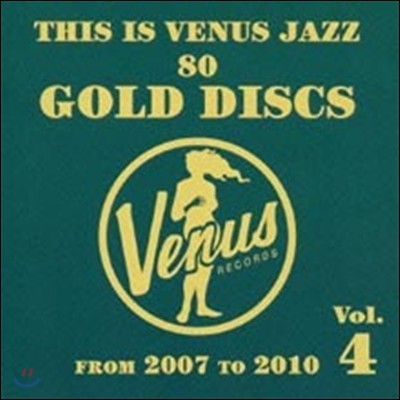 This Is Venus Jazz 80 Gold Discs Vol.4 From 2007 To 2010