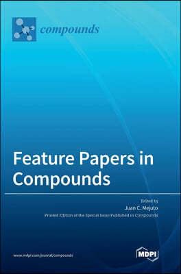 Feature Papers in Compounds