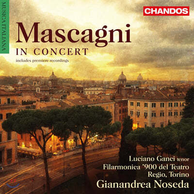 Gianandrea Noseda ǿƮ ī  ܼƮ (Pietro Mascagni: Mascagni in Concert) 