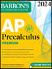 AP Precalculus Premium, 2024: 3 Practice Tests + Comprehensive Review + Online Practice