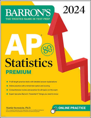AP Statistics Premium, 2024: 9 Practice Tests + Comprehensive Review + Online Practice