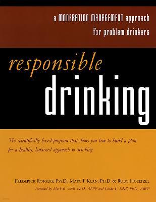 Responsible Drinking: A Moderation Management Approach for Problem Drinkers with Worksheet [With 30 Worksheets]