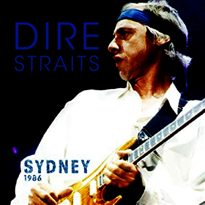 Dire Straits — Sydney 1986: Live Radio Broadcast 앨범 커버