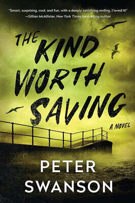 The Kind Worth Saving