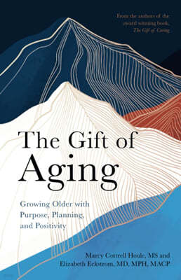 The Gift of Aging