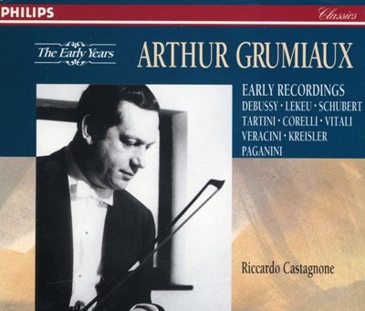 아르튀르 그뤼미오 - Arthur Grumiaux - Early Recordings Debussy, Lekeu, Schubert 3Cds [독일발매]