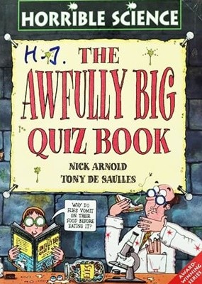 The Awfully Big Quiz Book (Horrible Science)