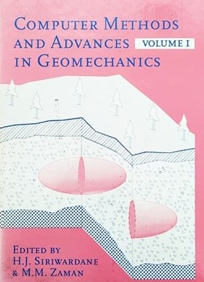 Computer Methods and Advances in Geomechanics Volume 1