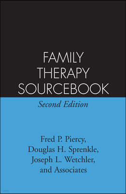 Family Therapy Sourcebook, Second Edition