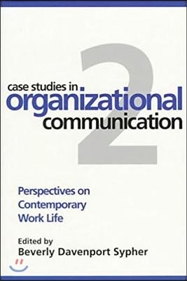 Case Studies in Organizational Communication 2, Second Edition