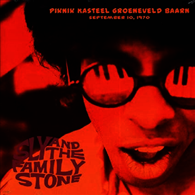Sly & The Family Stone — Piknik Kasteel Groeneveld Baarn: September, 10 1970 앨범 커버