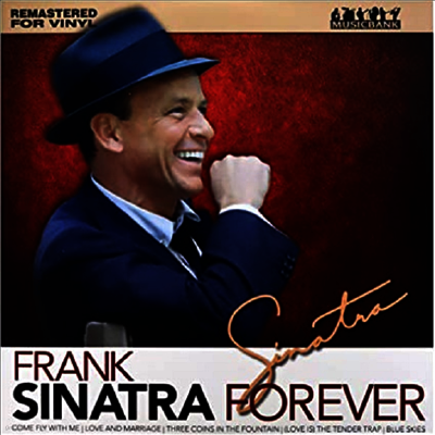 Frank Sinatra — Sinatra Forever (Remastered) 앨범 커버