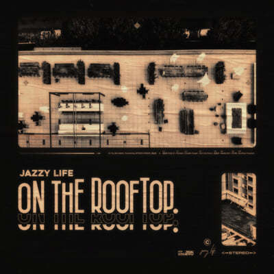  (Jazzy Life) - On The Rooftop