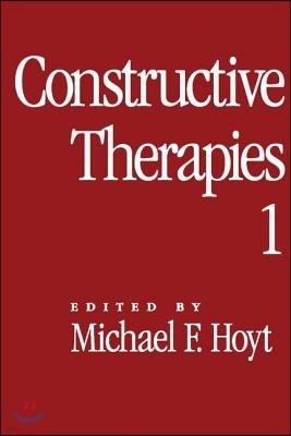 Constructive Therapies: Volume 1