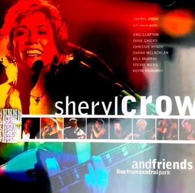 셰릴 크로우 (Sheryl Crow) And Friends - Live From Central Park(US발매)