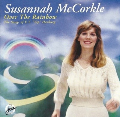 수잔나 맥코클 (Susannah McCorkle) - Over The Rainbow: The Songs (US발매)