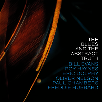 Oliver Nelson — The Blues And The Abstract Truth (With Bill Evans) 앨범 커버