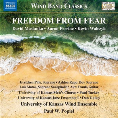 ηκ ع -   ǰ (University of Kansas Wind Ensemble - Freedrom from Fear)(CD) - Paul Popiel